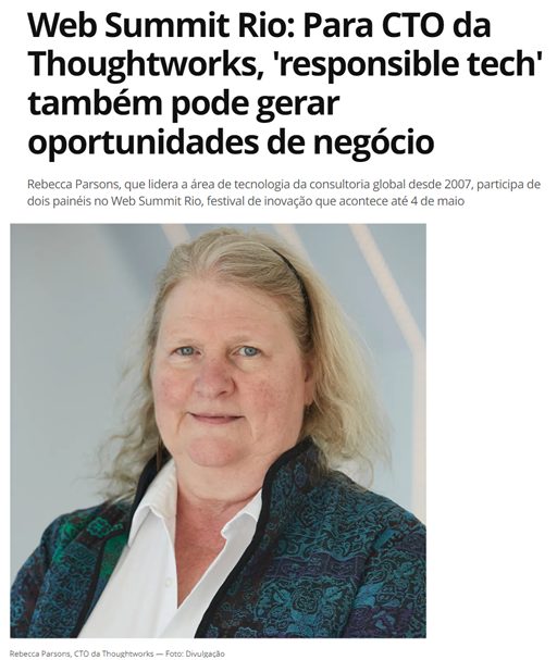 Reportagem da Exame com a CTO da Thoughtworks sobre responsible tech no Web Summit Rio